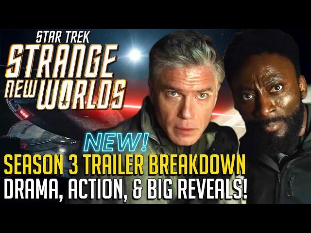 Strange New Worlds Season 3 Trailer Breakdown – Big Reveals!