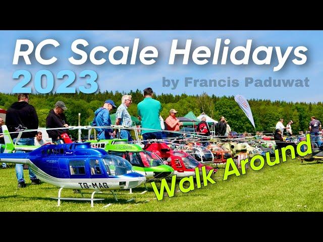 Walk Around at the best RC Scale Event in Europe! RC Scale Helidays 2023 by Francis Paduwat