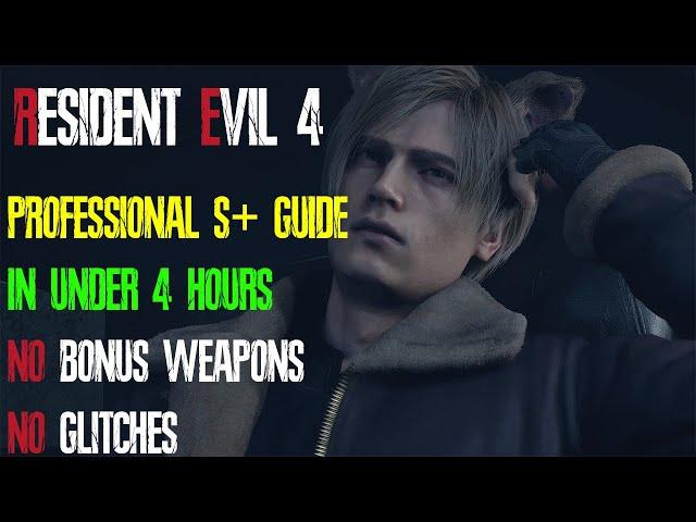 Resident Evil 4 Remake Professional S+ Guide (No Bonus Weapons)