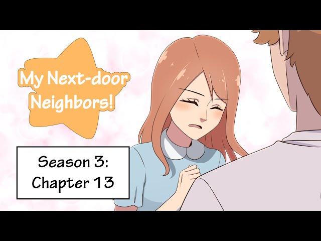 Webcomic! My Next-door Neighbors! Season 3: Chapter 13!