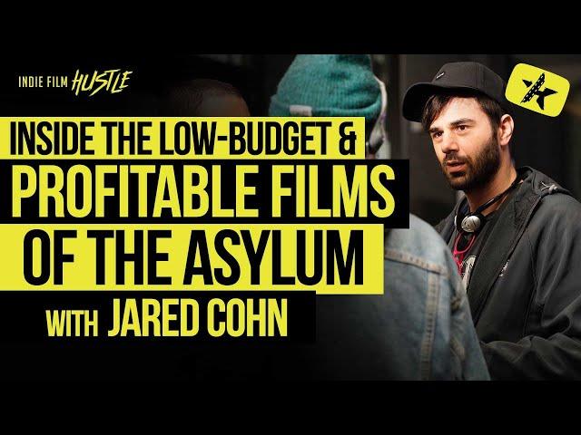 Inside the Low-Budget & Profitable Films of Asylum with Jared Cohn