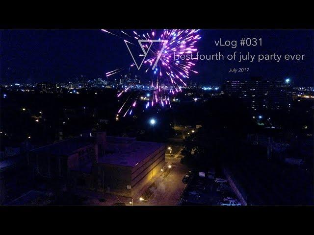 vLog: 31 :: best fourth of july party ever!