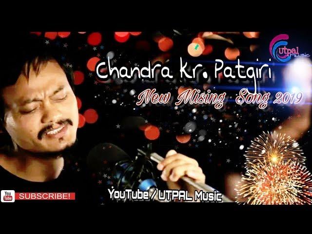 New Mising Romantic Hot song 2019 || Superhit mising song || ft. Chandra kr Patgiri || UTPAL Music