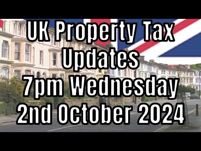 UK Property Tax Updates