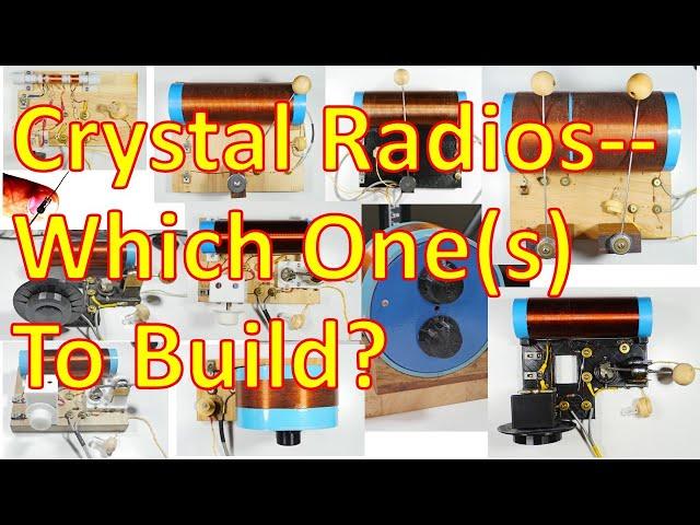 Which Crystal Radio To Build? (4K)