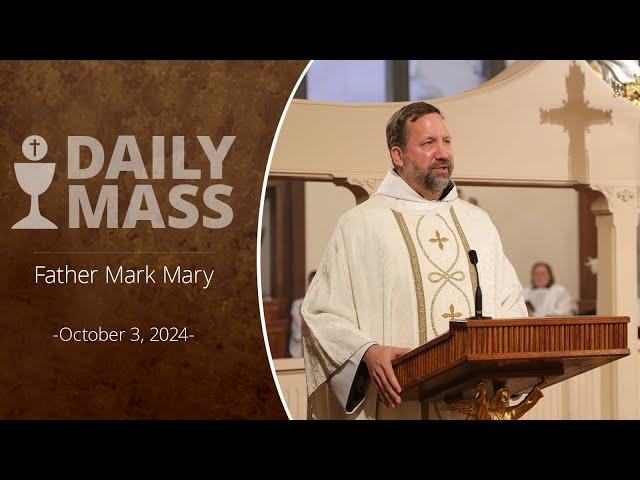 Catholic Daily Mass - Daily TV Mass - October 3, 2024