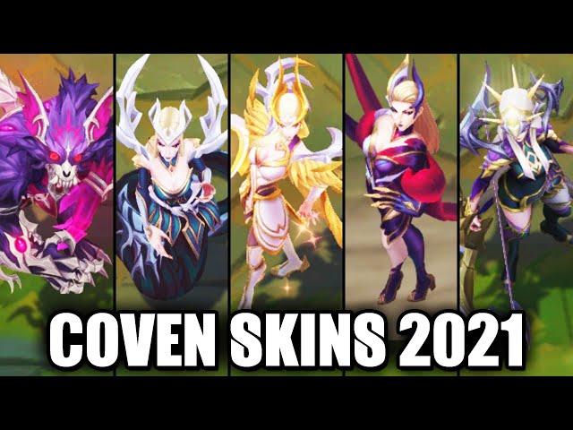 All New Coven Skins Spotlight 2021 Evelynn Ahri Ashe Cassiopeia Warwick LeBlanc Malphite