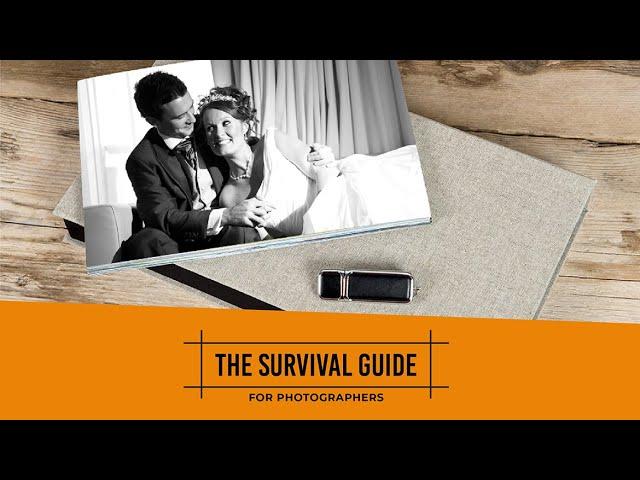 The Survival Guide For Photographers Part 2