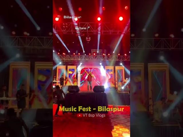 Anuj Sharma Live Performance  | Music Fest 2022 Bilaspur Chhattisgarh | VT Bsp Vlogs