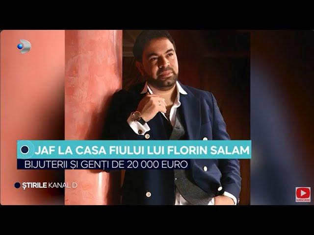 Stirile Kanal D - Jaf in casa fiului lui Florin Salam! Bijuterii si genti de 20.000 de euro