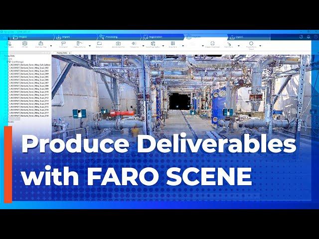 Using FARO SCENE for Efficient Deliverables and Project Cleanup