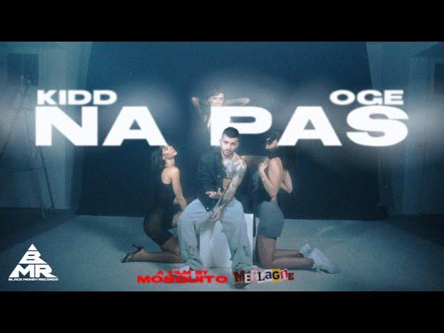 Kidd - NA PAS (Official Music Video)