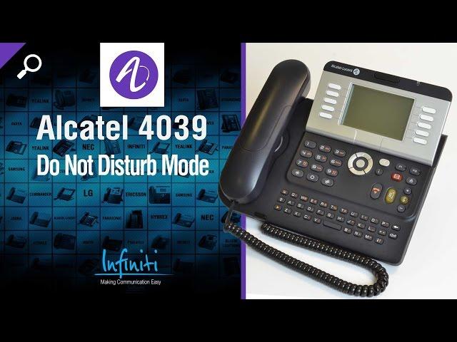 Alcatel 4039 Phone Handset + 4029 Handset -- Do Not Disturb Mode [Infiniti Telecommunications]