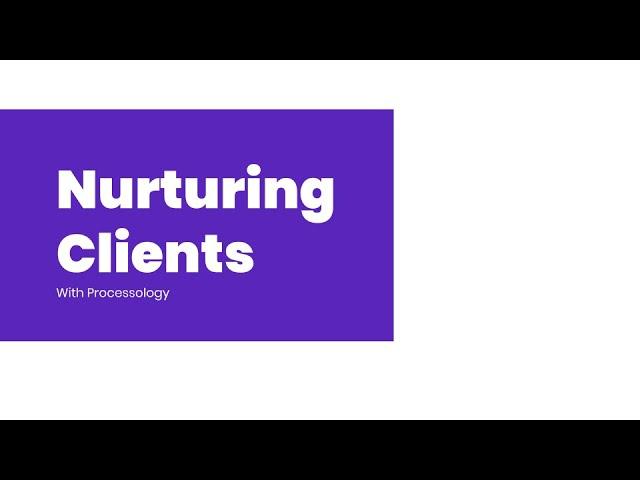 Client Nurturing - Untangle Your Business