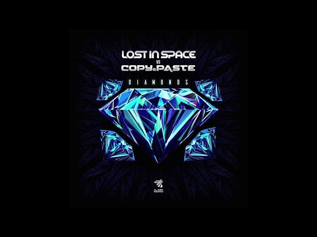 Lost In Space & Copy & Paste - Diamonds (Original Mix)