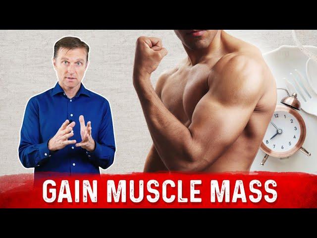 Intermittent Fasting and Muscle Mass Gain – Dr.Berg