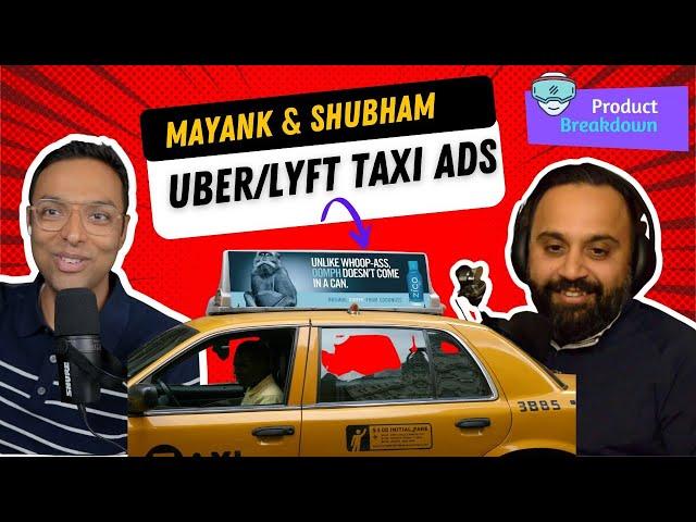 Uber/Lyft In car ads(Taxi Ads) - Product Strategy