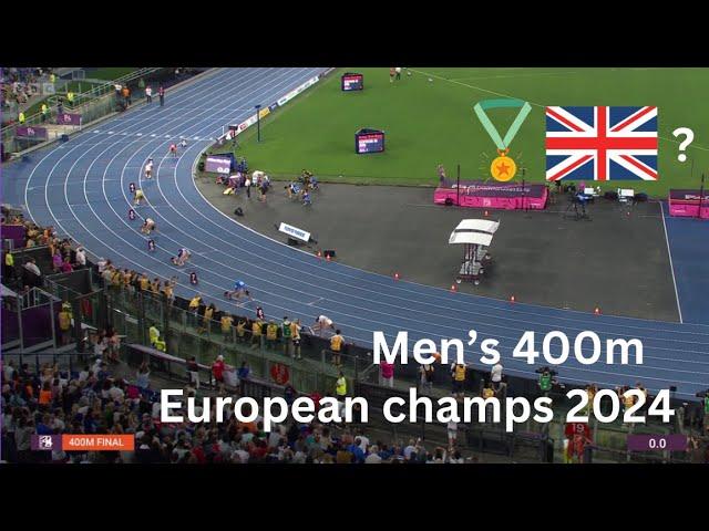 Mens' 400m FINAL - Championship RECORD - European Championships 2024