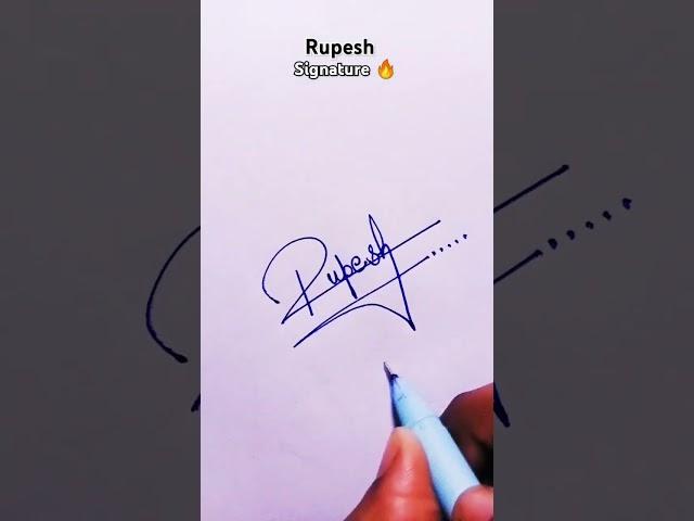 #Rupesh#signature #calligraphy #shortsviral #toptre #ytshorts #subscribe #like  #comments your name