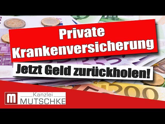 Private Krankenversicherung - Jetzt Beiträge zurückholen! Alle Infos - einfach erklärt!