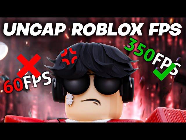 How to Uncap FPS in Roblox 60 FPS to 350+ FPS!