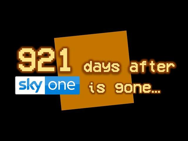 921 days after Sky One is gone...