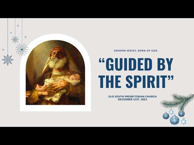 255 (Dec 31, 2023) "Guided by the Spirit"