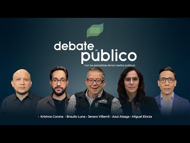 Debate Público | 12 Noviembre 2024