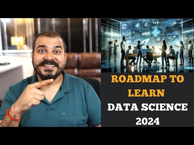 Roadmap to Learn Data Science & Industry Ready Projects In 2024 With Free Videos And Materials