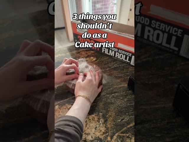 Three things you shouldn’t do as a Cake artist ￼