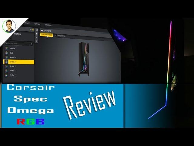 Cosair Spec Omega RGB Case Review + iCue Lighting Software Tour (Setup)