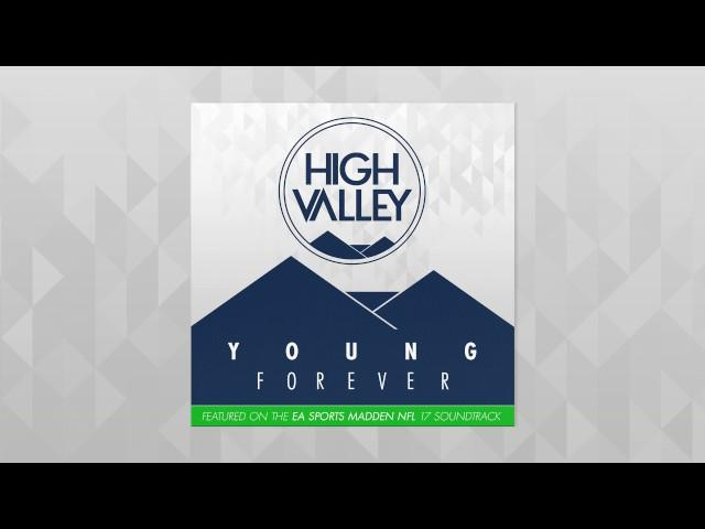 High Valley - Young Forever