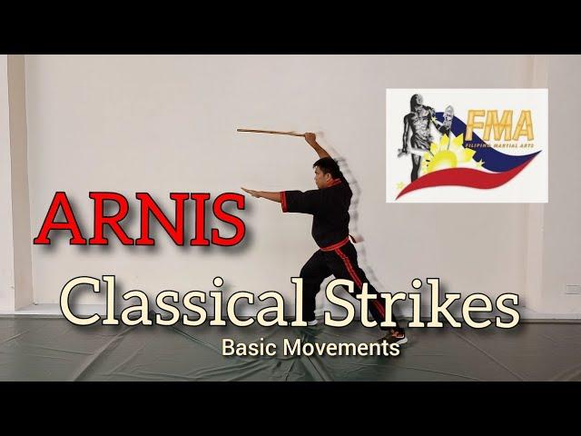 ARNIS CLASSICAL STRIKES | basic movements