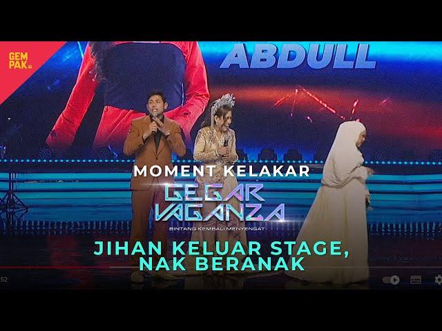 [MOMENT KELAKAR] JIHAN KELUAR STAGE, NAK BERANAK! | GEGAR VAGANZA 2024