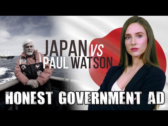 Honest Government Ad | Japan vs Paul Watson 