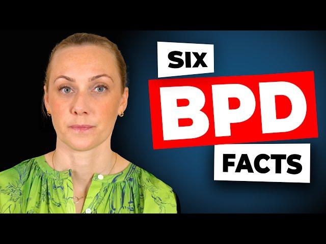 6 Must Know Facts About Borderline Personality Disorder (BPD)