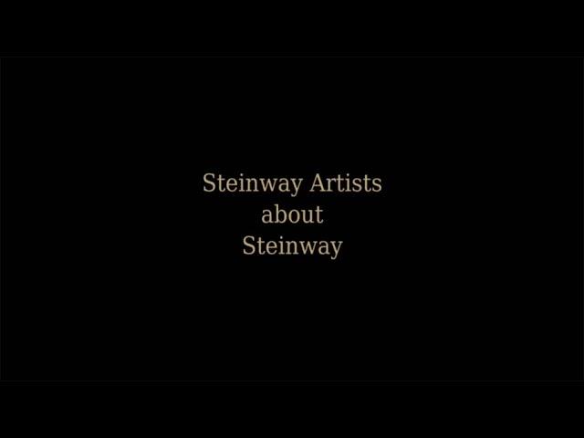 Steinway Artists about Steinway