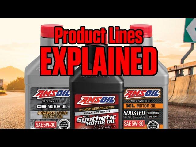 Amsoil OE, XL, and Signature Series Product Lines Explained