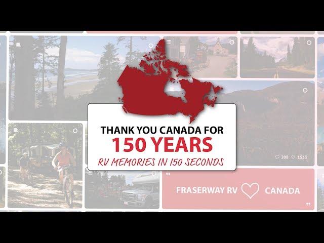 Fraserway RV: RV Memories In 150 Seconds