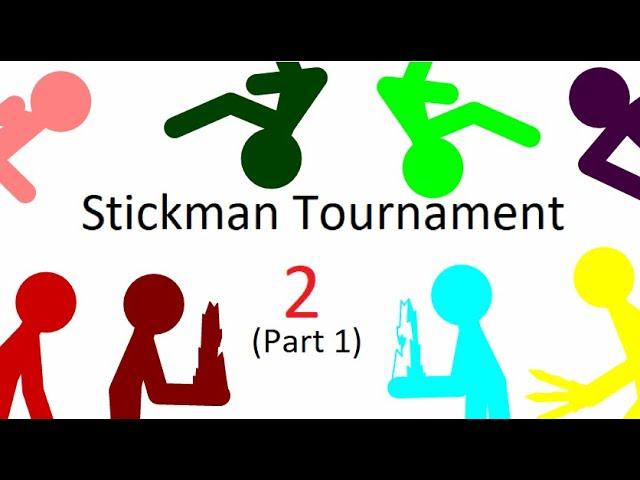 Stickman Tournament 2 (Part 1) /Khoruum