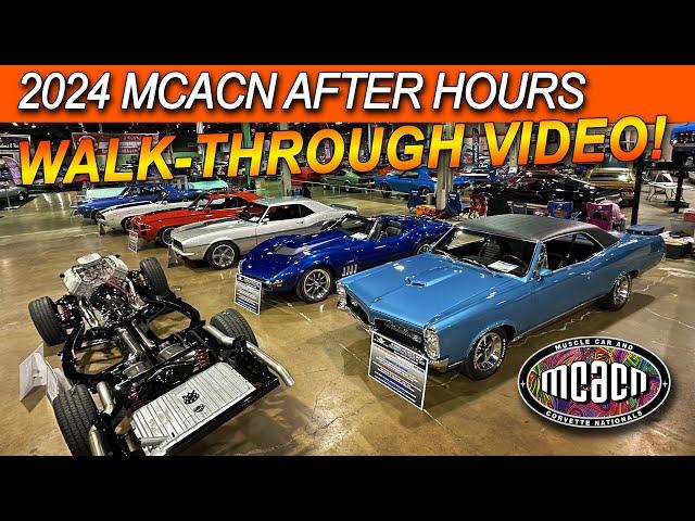 2024 Muscle Car and Corvette Nationals Walk Through After Hours MCACN