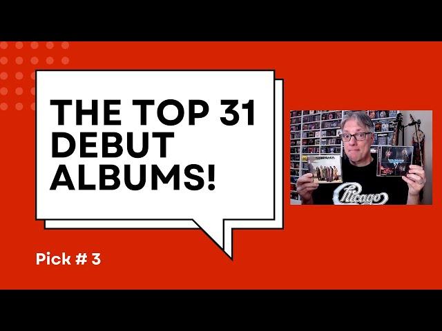 The Top 31 Debut Albums: Pick # 3