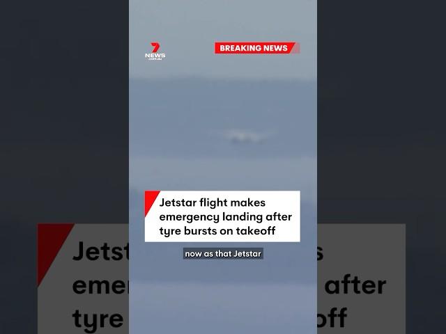 Jetstar flight JQ27 makes emergency landing after tyre bursts on takeoff