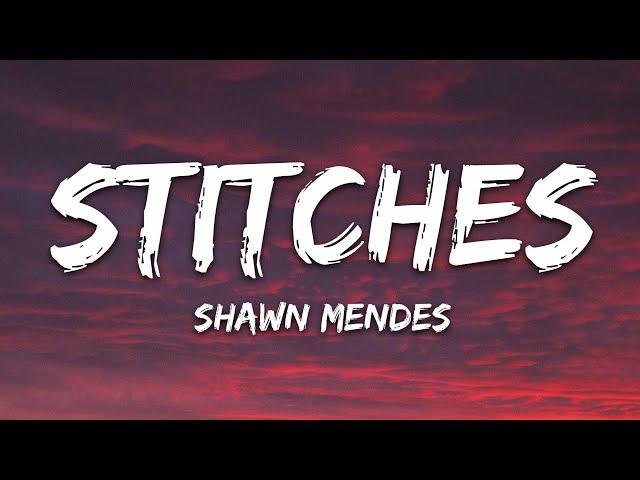 Shawn Mendes - Stitches (Lyrics)