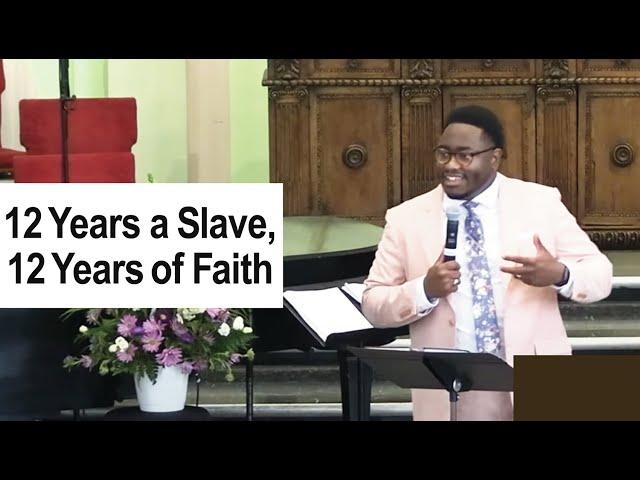 12 Years a Slave, 12 Years of Faith | Pastor Donté Ford | July 16, 2023