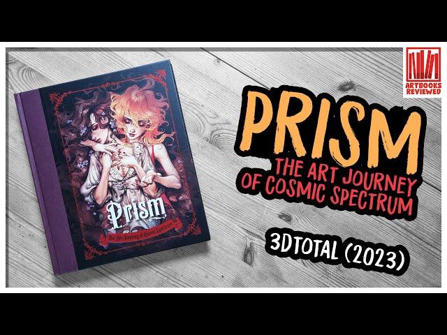 Prism - the art of Cosmic Spectrum | 4K book review