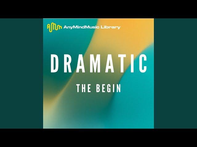 The Begin (Dramatic)