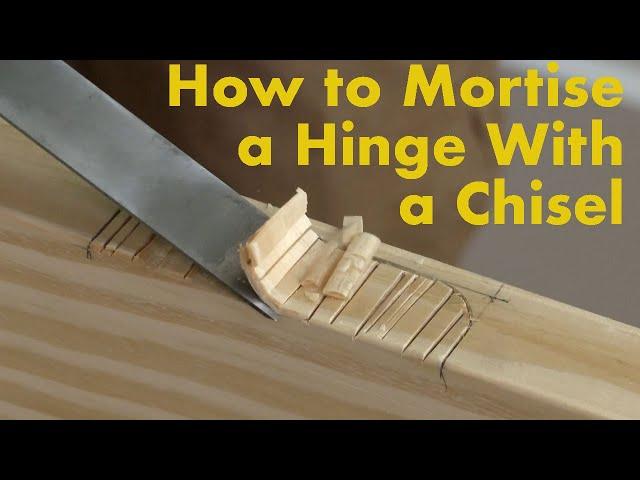 How to Mortise Hinges With a Chisel