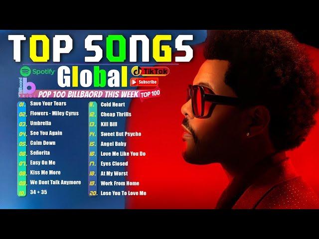 Best 100 Top Songs Global 2025 | Pop 100 Billboard This Week | The Weenkd, Miley Cyrus, Rihanna, Sza