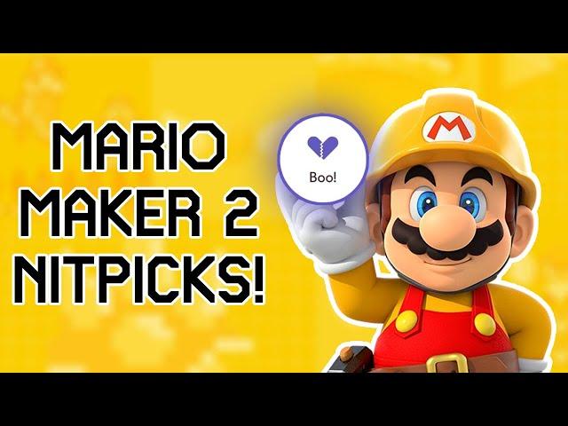 My Nitpicks About Super Mario Maker 2!